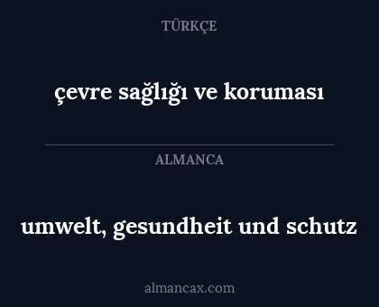 çevre sağlığı ve koruması - umwelt, gesundheit und schutz