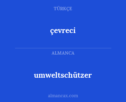 çevreci - umweltschützer