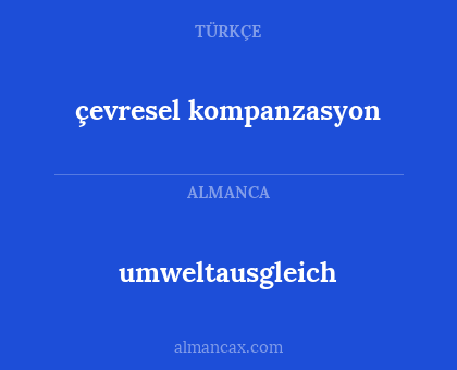 çevresel kompanzasyon - umweltausgleich