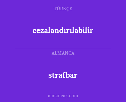 cezalandırılabilir - strafbar