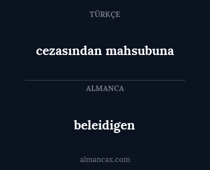 beleidigen - cezasından mahsubuna