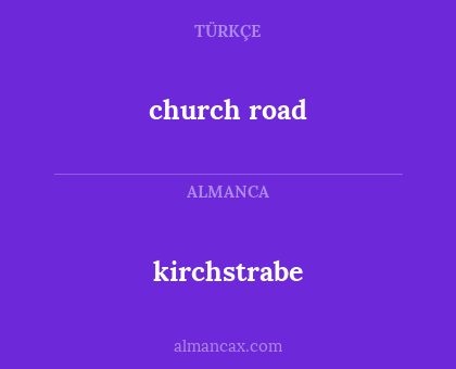 kirchstrabe - church road