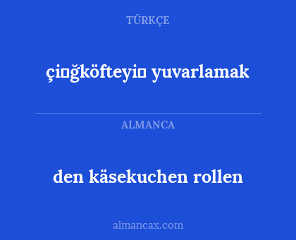 den käsekuchen rollen - çi̇ğköfteyi̇ yuvarlamak