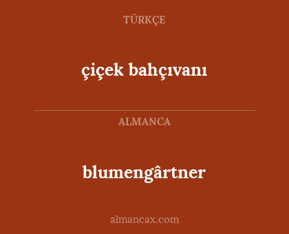 blumengârtner - çiçek bahçıvanı