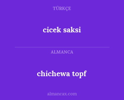 chichewa topf - cicek saksi