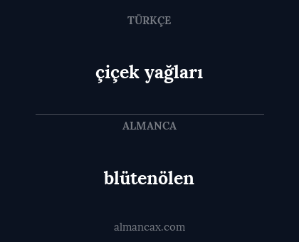 blütenölen - çiçek yağları