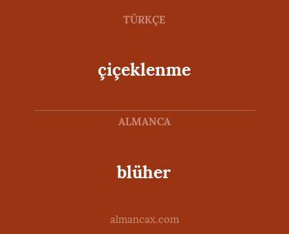 blüher - çiçeklenme