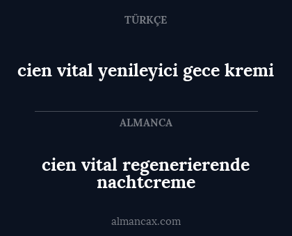 cien vital yenileyici gece kremi - cien vital regenerierende nachtcreme