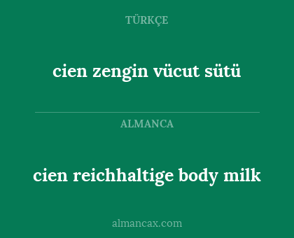 cien reichhaltige body milk - cien zengin vücut sütü
