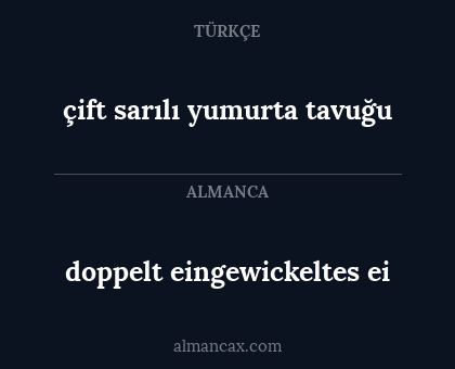 çift sarılı yumurta tavuğu - doppelt eingewickeltes ei