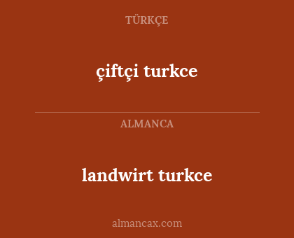 çiftçi turkce - landwirt turkce