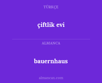 çiftlik evi - bauernhaus