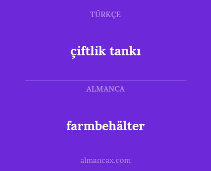 farmbehälter - çiftlik tankı