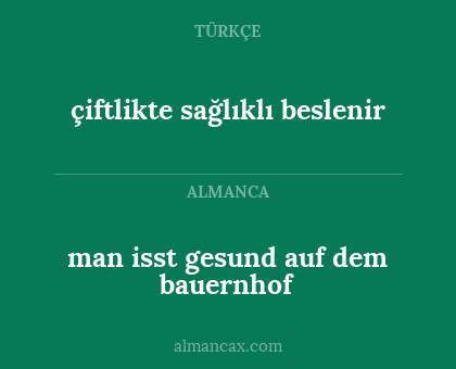 man isst gesund auf dem bauernhof - çiftlikte sağlıklı beslenir
