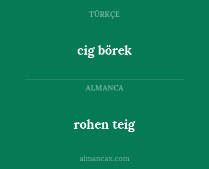 cig börek - rohen teig