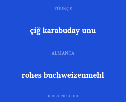 rohes buchweizenmehl - çiğ karabuday unu