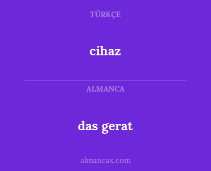 cihaz - das gerat