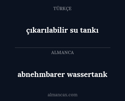 abnehmbarer wassertank - çıkarılabilir su tankı