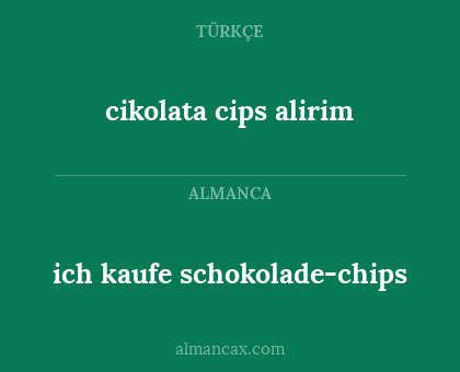 cikolata cips alirim - ich kaufe schokolade-chips