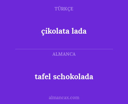 tafel schokolada - çikolata lada
