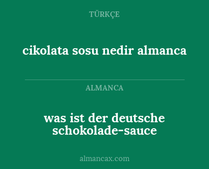 cikolata sosu nedir almanca - was ist der deutsche schokolade-sauce