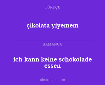çikolata yiyemem - ich kann keine schokolade essen
