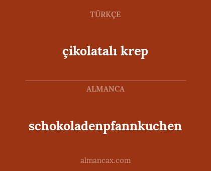schokoladenpfannkuchen - çikolatalı krep