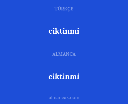 ciktinmi - ciktinmi