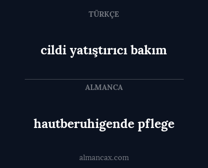hautberuhigende pflege - cildi yatıştırıcı bakım