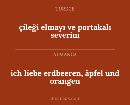 ich liebe erdbeeren, äpfel und orangen - çileği elmayı ve portakalı severim