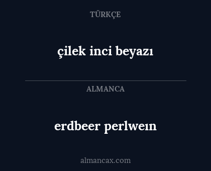 erdbeer perlweın - çilek inci beyazı