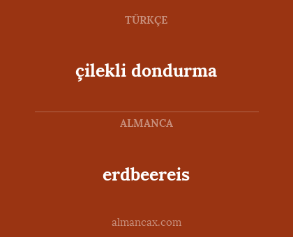 erdbeereis - çilekli dondurma