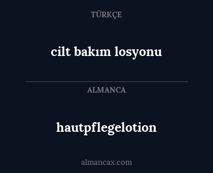 hautpflegelotion - cilt bakım losyonu