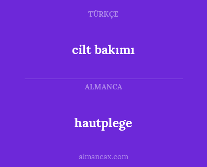 hautplege - cilt bakımı