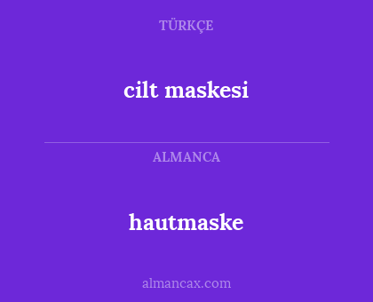 hautmaske - cilt maskesi