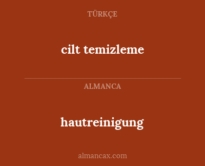 cilt temizleme - hautreinigung