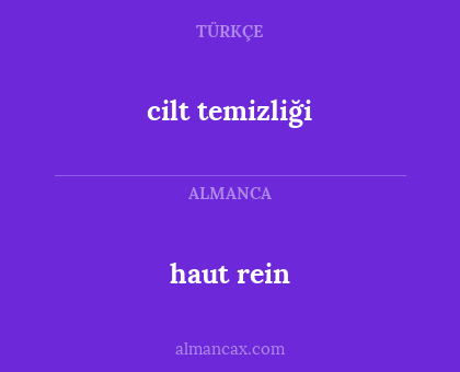 cilt temizliği - haut rein