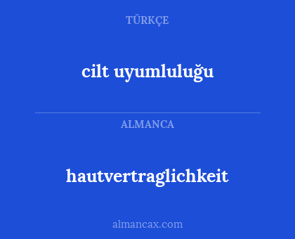 hautvertraglichkeit - cilt uyumluluğu