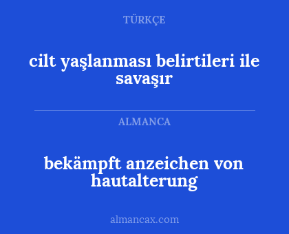cilt yaşlanması belirtileri ile savaşır - bekämpft anzeichen von hautalterung