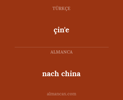 çin'e - nach china