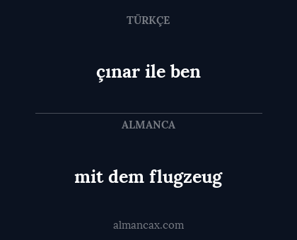 çınar ile ben - mit dem flugzeug