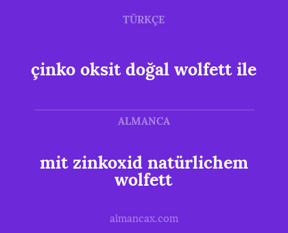 mit zinkoxid natürlichem wolfett - çinko oksit doğal wolfett ile