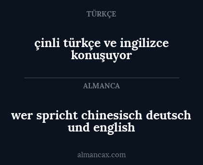 çinli türkçe ve ingilizce konuşuyor - wer spricht chinesisch deutsch und english