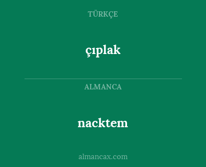 çıplak - nacktem