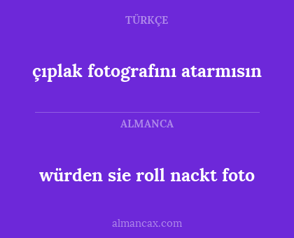 würden sie roll nackt foto - çıplak fotografını atarmısın