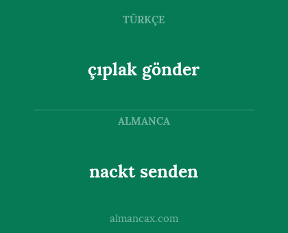 çıplak gönder - nackt senden