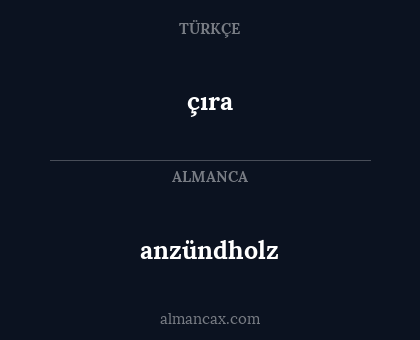 çıra - anzündholz