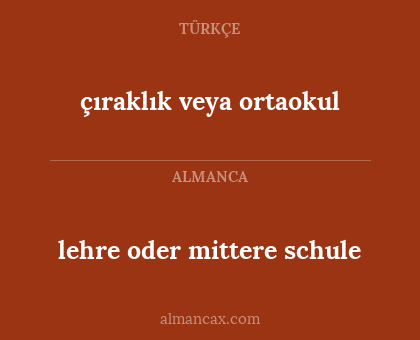 lehre oder mittere schule - çıraklık veya ortaokul