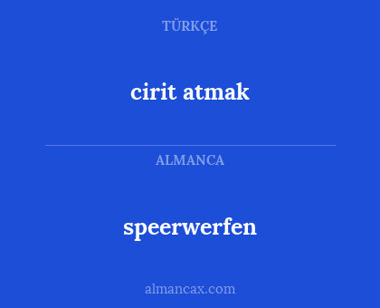 cirit atmak - speerwerfen