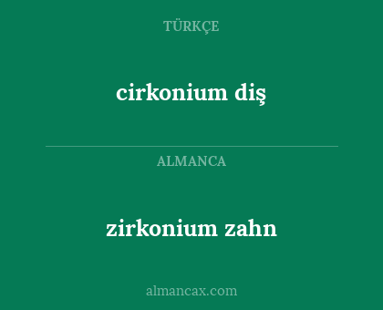 cirkonium diş - zirkonium zahn